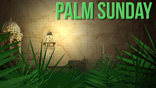 what happened on palm sunday/ history of palm sunday