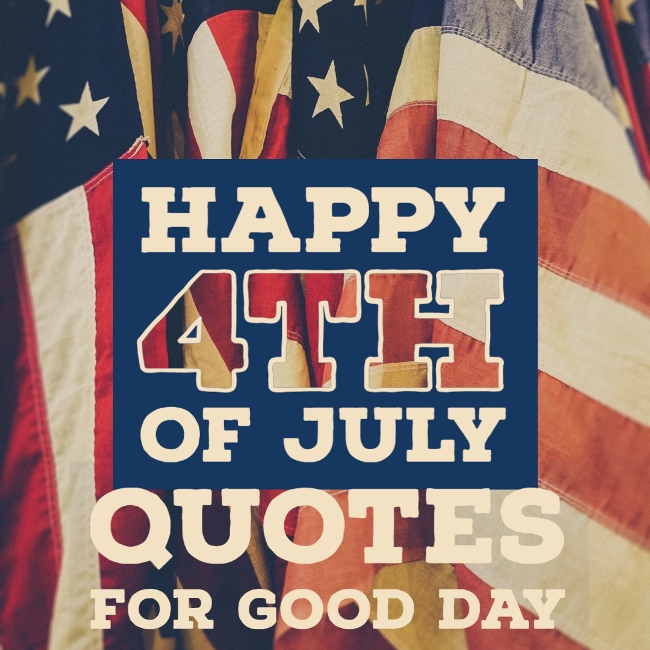 happy 4th of July quotes