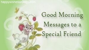 Special Good Morning Quotes