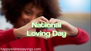 June 12 National Loving Day