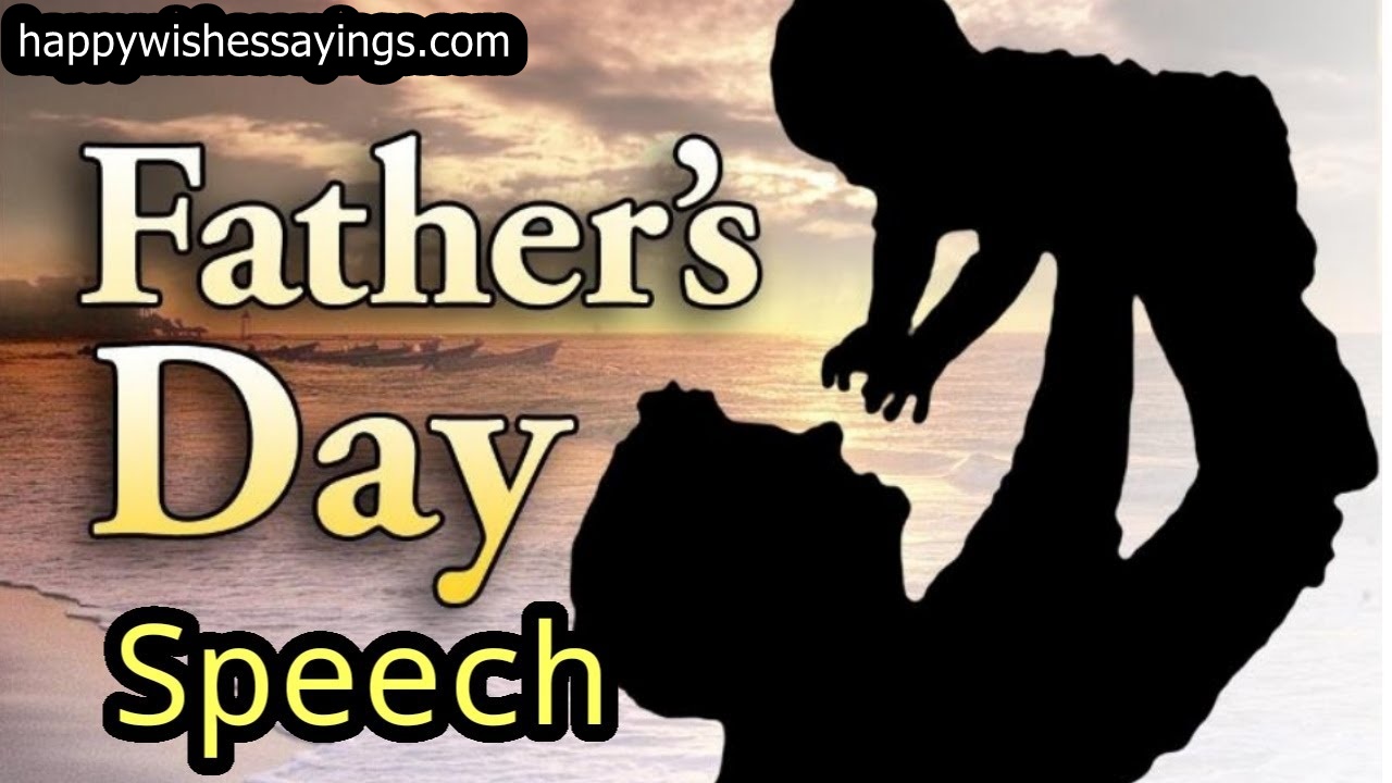 Fathers Day Speech In English