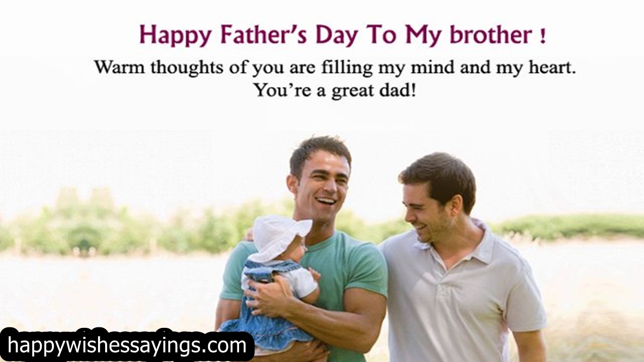 Happy Fathers Day Messages For Brother