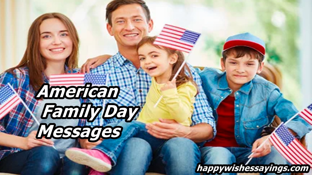 American Family Day Messages 2022