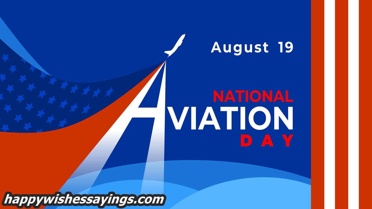 When Is National Aviation Day